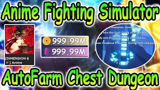 Roblox Anime Fighting Simulator Script - AutoFarm Chest Dungeon 2022