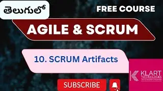 Session 10 - తెలుగు లో What are in Scrum Artifacts?