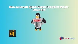 How to install Ajenti Control Panel on Oracle Linux 8.8