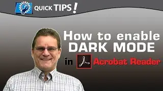 QUICK TIPS:  How to change Acrobat Reader to Dark Mode