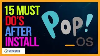 🔧 15 Things You MUST DO After Installing Pop!_OS 20.04 🔥