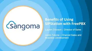 UK Webinar: The Benefits of Using SIPStation with FreePBX