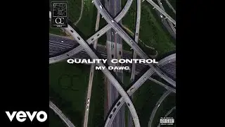 Quality Control, Lil Baby, Kodak Black - My Dawg ft. Quavo, Moneybagg Yo (Audio)