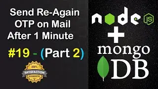 How to Send Re-again OTP on Mail after 1 Minute in Node JS | Send OTP API in Node JS #19 Part 2