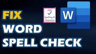 Solution: "Microsoft Word Won't Spell Check"  6 Ways to fix it