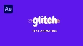 Create Glitch Text Animation in After Effects | Tutorial