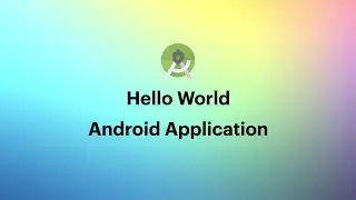 Hello World android app (Kotlin) - 007 #HelloWorld..#2021