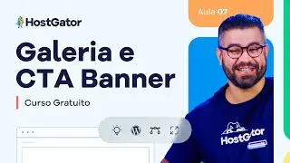 Galeria e CTA Banner WordPress (Aula 7) | Curso WordPress Grátis [2024]