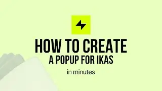 How to Create a Popup for ikas in Minutes