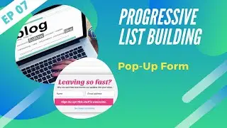 EP07 - Adding An Exit Intent Pop Up To Your Site  | Progressive List Building Training Secrets