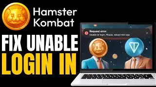 How To Fix Hamster Kombat Unable To Login | (Quick & Easy 2024)