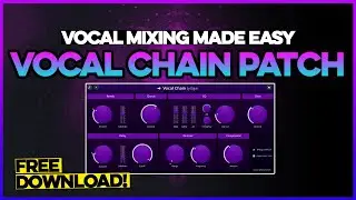 Vocal Mixing Under 1 Minute! (Free Patch 🎁)