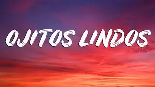 Bad Bunny - Ojitos Lindos (Letra/Lyrics)