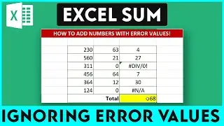 Excel Aggregate Function: How to Add Numbers Ignoring Error Values In Excel