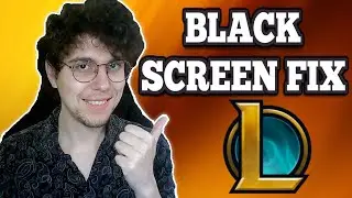 How To Fix League Of Legends Black Screen