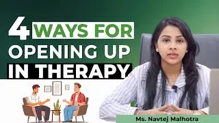 How to get clients to open up in therapy? | Tips for therapists  Ms. Navtej psychologist