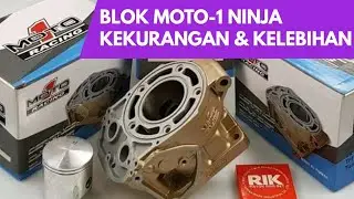 BLOK SILINDER NINJA MOTO 1, KEKURANGAN DAN KELEBIHAN