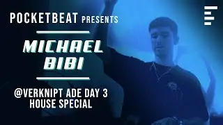 DJ SET: Michael Bibi @ Verknipt ADE House Special | Tracklist included | Best house music set