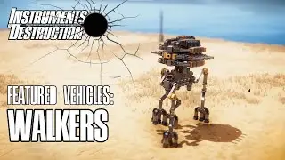 Instruments of Destruction - Featured Vehicles: Walkers