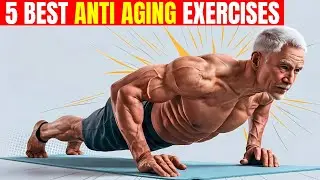 5 Best Anti Aging Exercises to Keep You Youthful