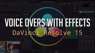 Recording Voice Over Audio (Audio Effects / VST Plugins Included) | DaVinci Resolve 15