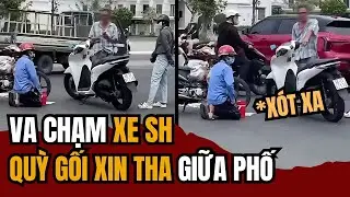 Va Chạm Với XE SH, Người Đàn Ông Lao Động QUỲ GỐI Xin Tha Giữa Phố | Tin Tức Miền Tây