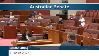 Senate Sitting - 10 May 2023