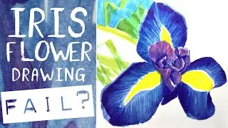Drawing an Iris flower - A Winsor and Newton Pigment Markers FAIL?!
