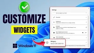 How to Customize Widgets in Windows 11 | Make Your Windows 11 Widgets Look Modern & Professional