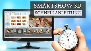 Die beste Diashow-Software für Windows: SmartSHOW 3D Schnellanleitung