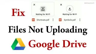 How to Fix Google Drive Files Not Uploading Problem