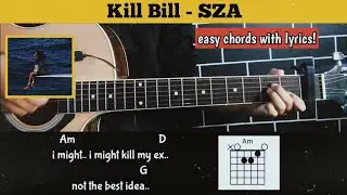 chord guitar ( Kill Bill - SZA ) Easy tutorial chord with lyrics (i might kill my ex)