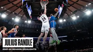 Julius Randle’s 2021-22 Highlights | New York Knicks