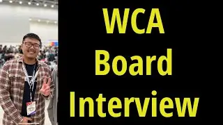 I interviewed a WCA Board Member