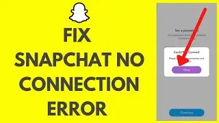 How To FIX Snapchat No Connection Error (2021) | Could Not Connect on Snapchat!