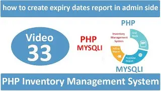 how to create expiry dates report in admin side in php ims