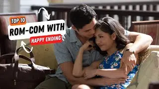 🎬 Top 10 Romantic Comedies Ever! Love, Laughs & Happily Ever Afters ❤️😂