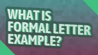 What is formal letter example?