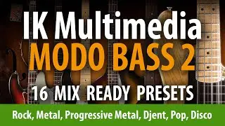 IK Multimedia MODO BASS 2 Mix Ready Presets