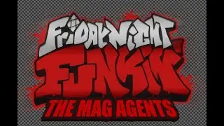 FnF vs Mag Agent V2.0 Full Week Mod (Hard)! Friday Night Funkin