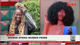 Autopsy reveals Sharon Atieno suffered multiple stab wounds to her demise