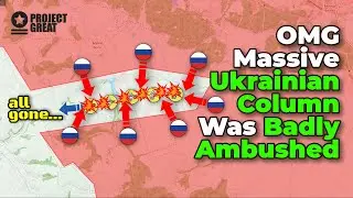 Ukraine’s Massive Column Was Badly Ambushed By Russia In Kursk. Ukraine’s Huge Loss. New Break Thru.