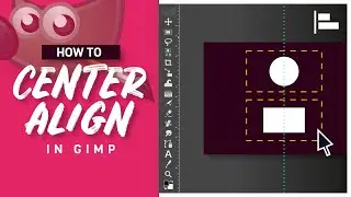How to Center Align Layers in GIMP for Beginners
