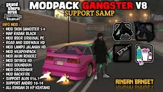 MODPACK GANGSTER V8 || SUPPORT GTA SAMP & SUPPORT ANDROID 10-14