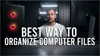 The BEST Way to Organize Your Computer Files