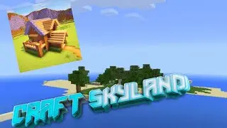 Играю в Craft Skyland| Не настоящий майнкрфат| Топ?