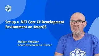 Set up a .NET Core C# Development Environment on macOS | Tutorial