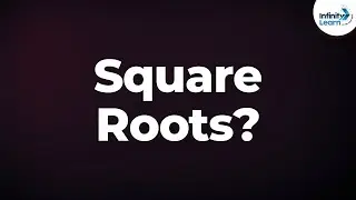 What are Square Roots? | Exponents | Best Square Root Tricks | Don't Memorise