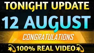 Tonight Update 12 August 2024 | aaj Raat kya aaega free fire mein Tonight Update | New Event Tonight