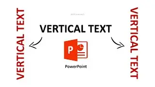 How to Type Vertical Text In PowerPoint